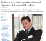 Šefčovič: Aj v čase demaršov slovenskí diplomati informovali korektne