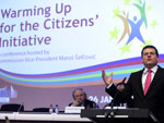 Le succès de la conférence consacrée à l'initiative citoyenne européenne nous rapproche de son lancement.