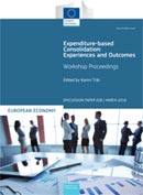 Expenditure-based consolidation: Experiences and outcomes – workshop proceedings. European Economy. Discussion Papers 26.