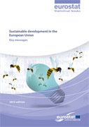 Sustainable development in the European Union - Key messages - 2013 edition