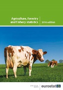 Agriculture, forestry and fishery statistics — 2016 edition