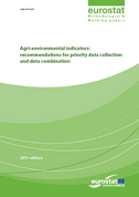 Agri-environmental indicators: recommendations for priority data collection and data combination