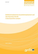 Individual employment, household employment and risk of poverty in the EU - A decomposition analysis - 2013 edition