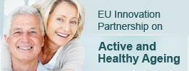 Parteneriatul european pentru inovare privind îmbătrânirea activă și în condiții bune de sănătate