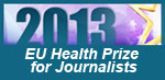 EU Health Prize for Journalists 2013