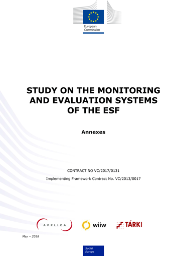 Annexes to the study on the monitoring report and evaluation systems of the ESF
