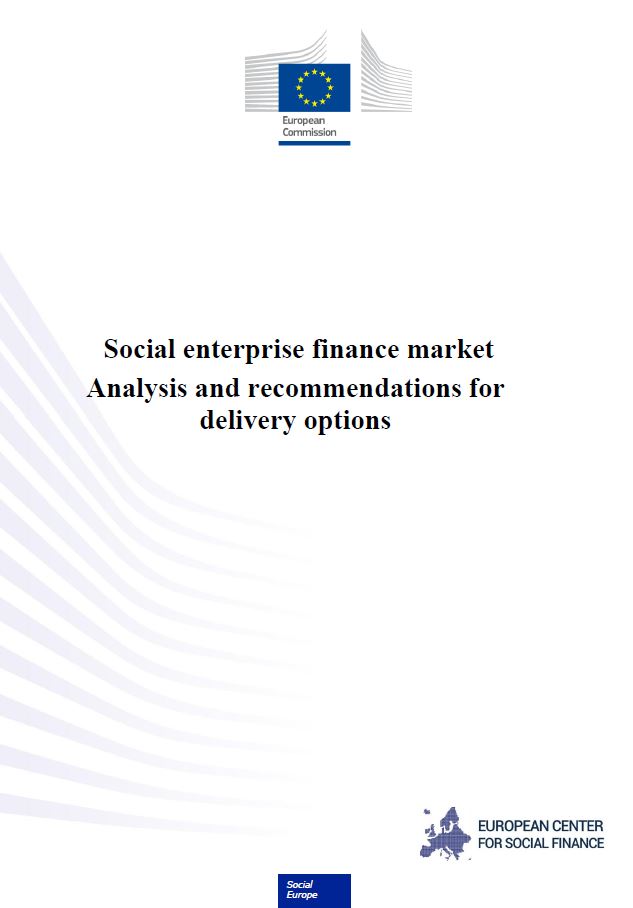 Social enterprise finance market: analysis and recommendations for delivery options