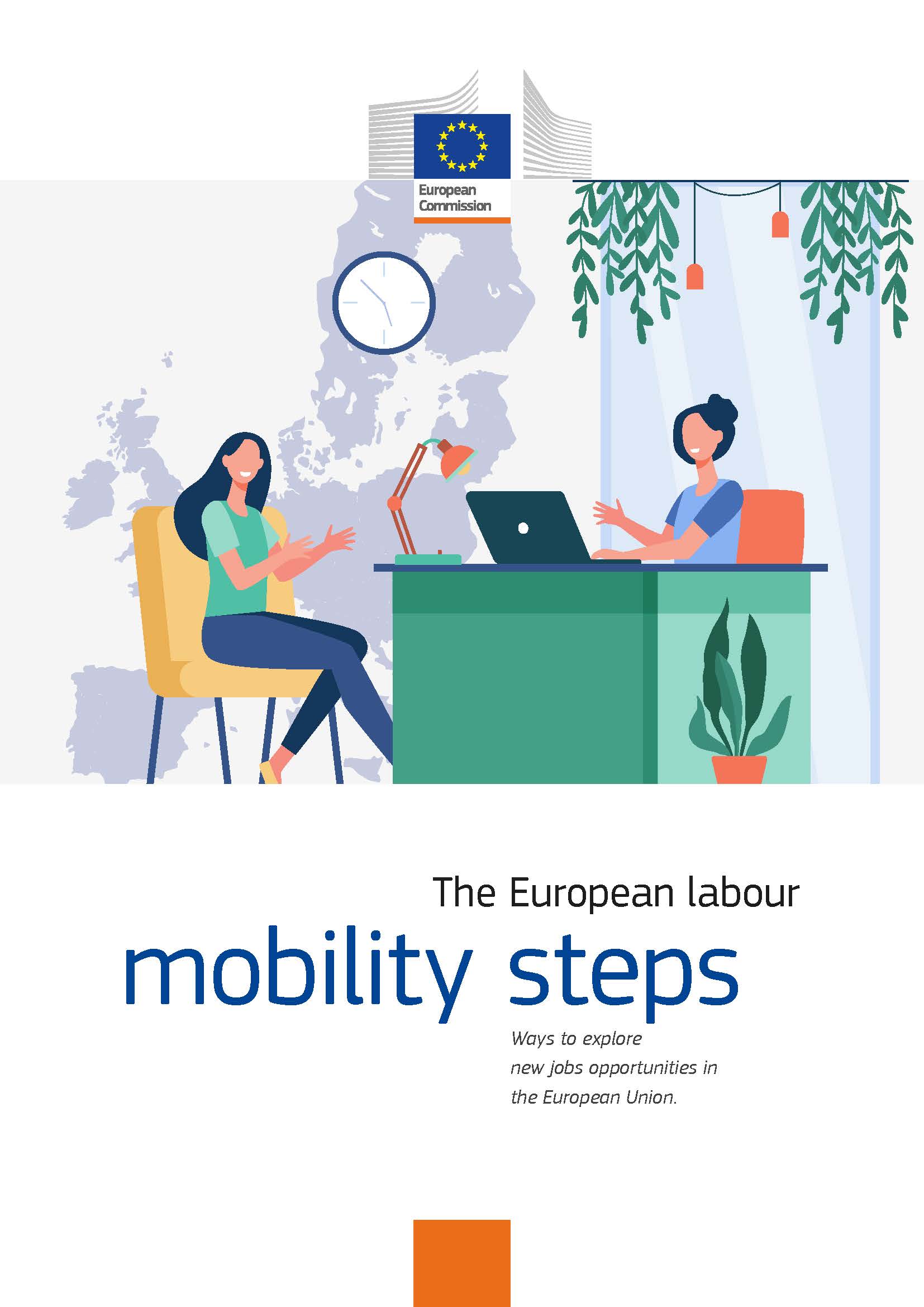 The European labour mobility steps - 
Ways to explore new jobs opportunities in the European Union
