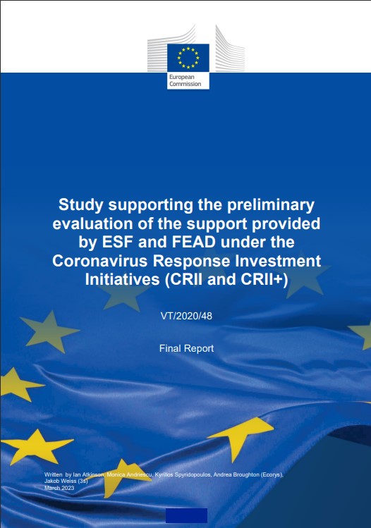 Study supporting the preliminary evaluation of the support provided by ESF and FEAD under the Coronavirus Response Investment Initiatives (CRII and CRII+)