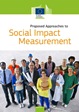 Proposed Approaches to Social Impact Measurement