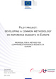Pilot project:developing a common methodology on reference budgets in Europe - Proposal for a method for comparable reference budgets in Europe