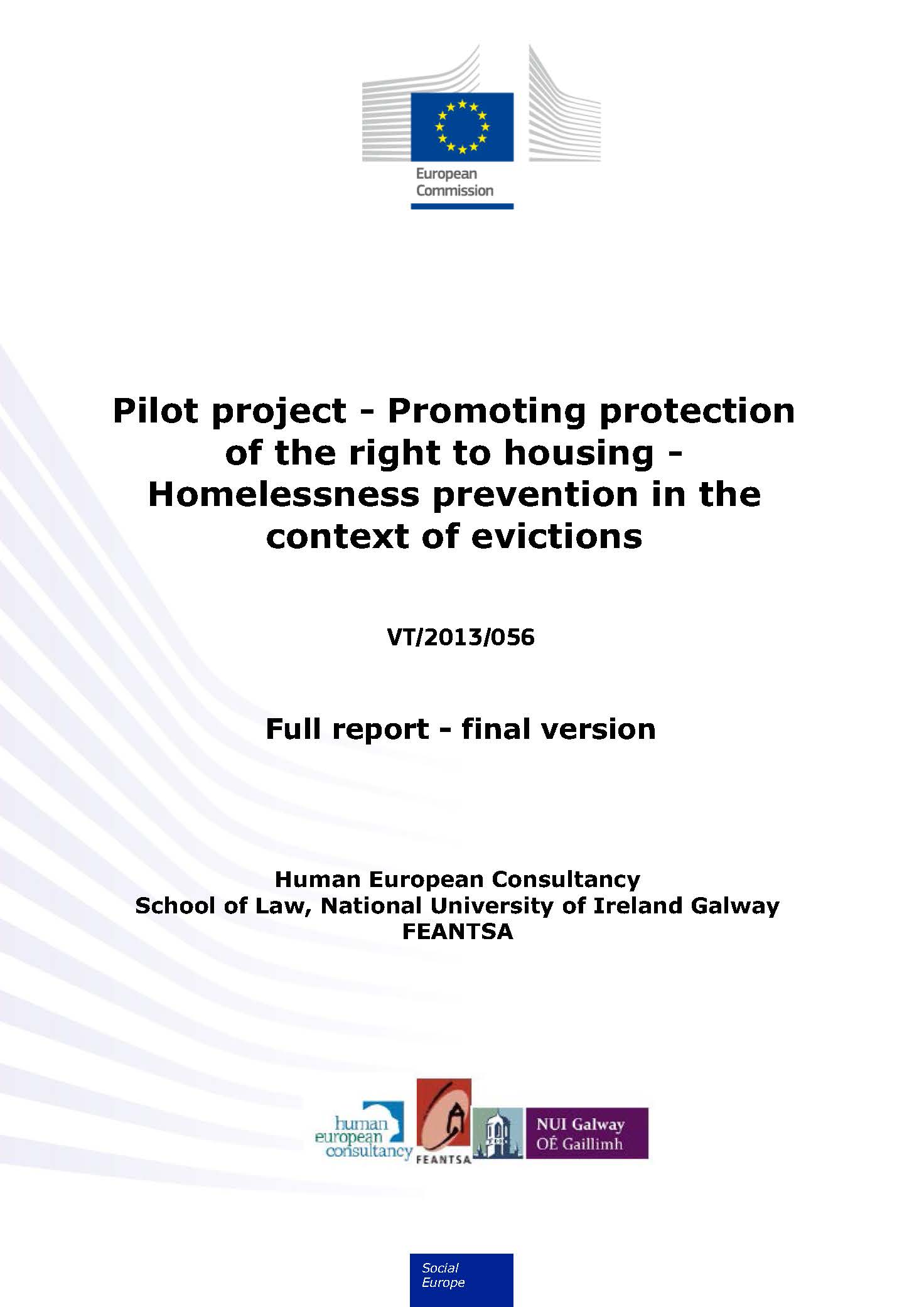 Pilot project - Promoting protection of the right to housing - Homelessness prevention in the context of evictions