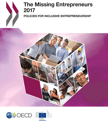 Die fehlenden Unternehmer 2017 - Politiken für ein integrationsförderndes Unternehmertum