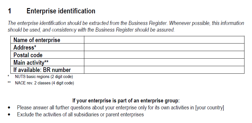 Survey question n° 1, see PDF questionnaire document in CIS2022
