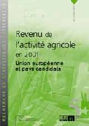 Revenu de l’activité agricole en 2001 – Union européenne et pays candidats