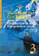 Statistiken zur Gesundheit - Atlas zur Sterblichkeit in der Europaïschen Union - Daten 1994-1996