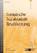 Europäische Sozialstatistik - Bevölkerung Europäische Sozialstatistik - Bevölkerung