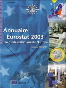 Annuaire Eurostat 2003 - Le guide statistique de l'Europe - Données 1991-2001 (Papier + CD-ROM)