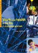 Work and health in the European Union - A statistical portrait