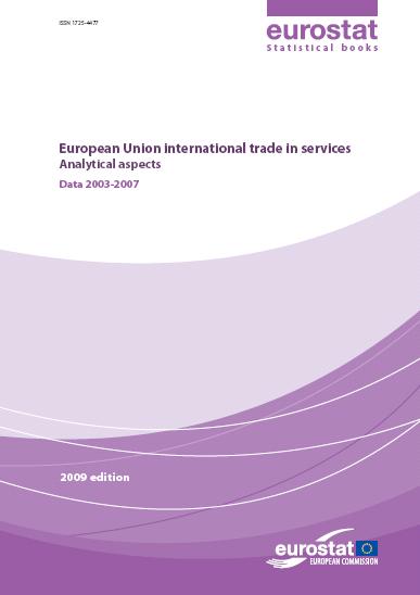 European Union international trade in services - Analytical aspects -Data 2003-2007
