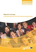 Migrants in Europe - A statistical portrait of the first and second generation
