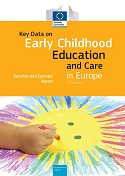 Key Data on Early Childhood and Care in Europe - Eurydice and Eurostat Report - 2014 Edition
