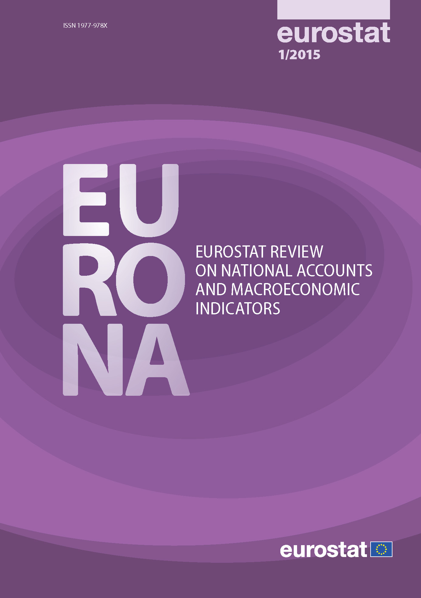 EURONA — Eurostat review on National Accounts and Macroeconomic Indicators — Issue No 1/2015