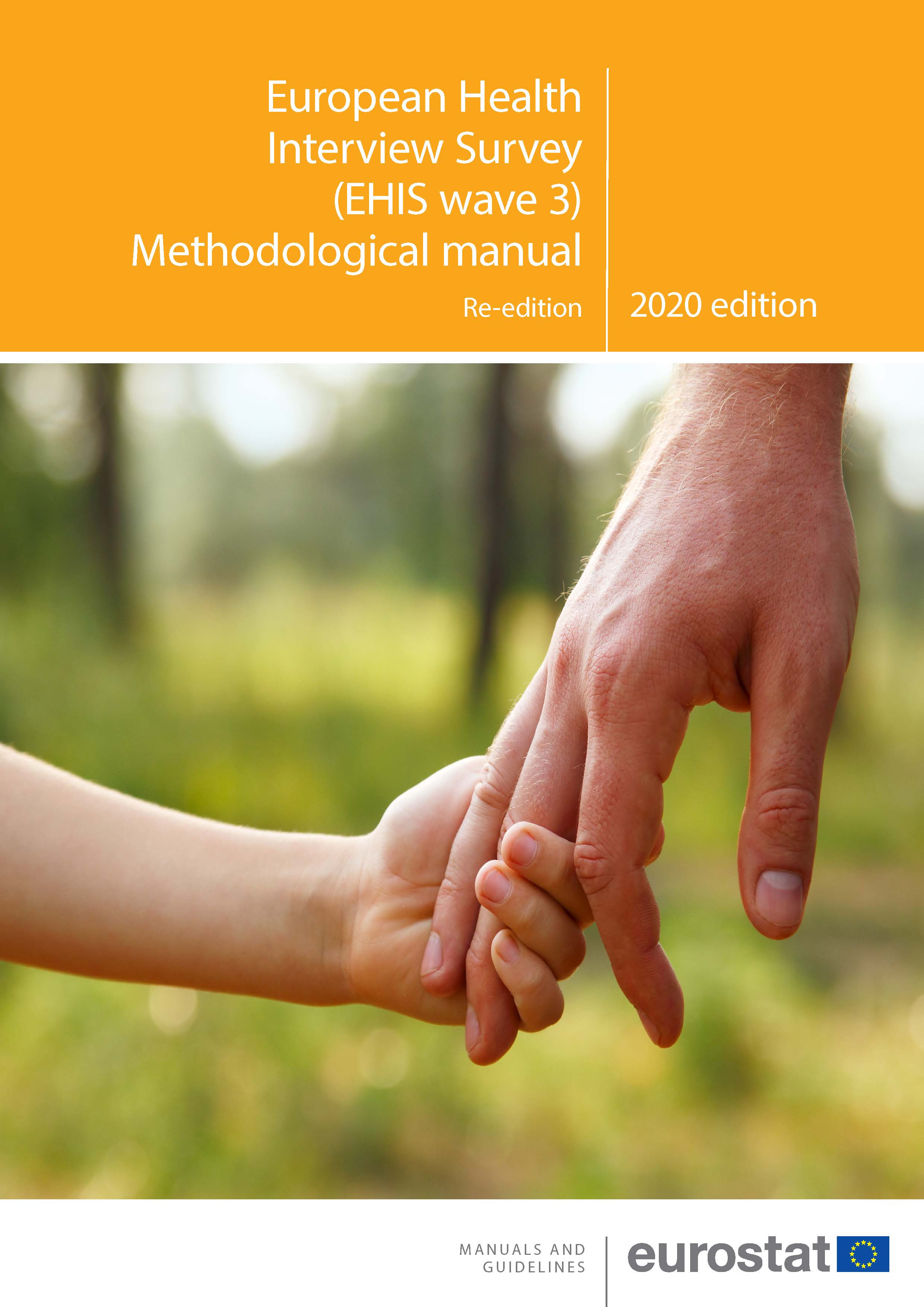 European Health Interview Survey (EHIS wave 3) — Methodological manual (re-edition 2020)