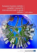 European business statistics compilers' manual for international trade in goods statistics — 2021 edition