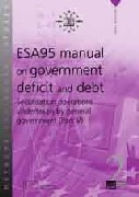 ESA95 manual on government deficit and debt - Securisation operations undertaken by general government (Part V) (PDF)