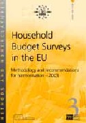 Household budget surveys in the EU - Methodology and recommendations for harmonisation 2003