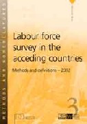 Labour force survey in the acceding countries - Methods and definitions - 2002