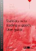 Statistics on the trading of goods - User guide - 2005 edition