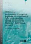 OECD/Eurostat Environmental Protection Expenditure and Revenue Joint Questionnaire / SERIEE Environmental Protection Expenditure Account: Conversion guidelines, 2005