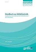 Handbuch zur Abfallstatistik - Handbuch zur Datenerhebung über Abfallaufkommen und -behandlung - Ausgabe 2013