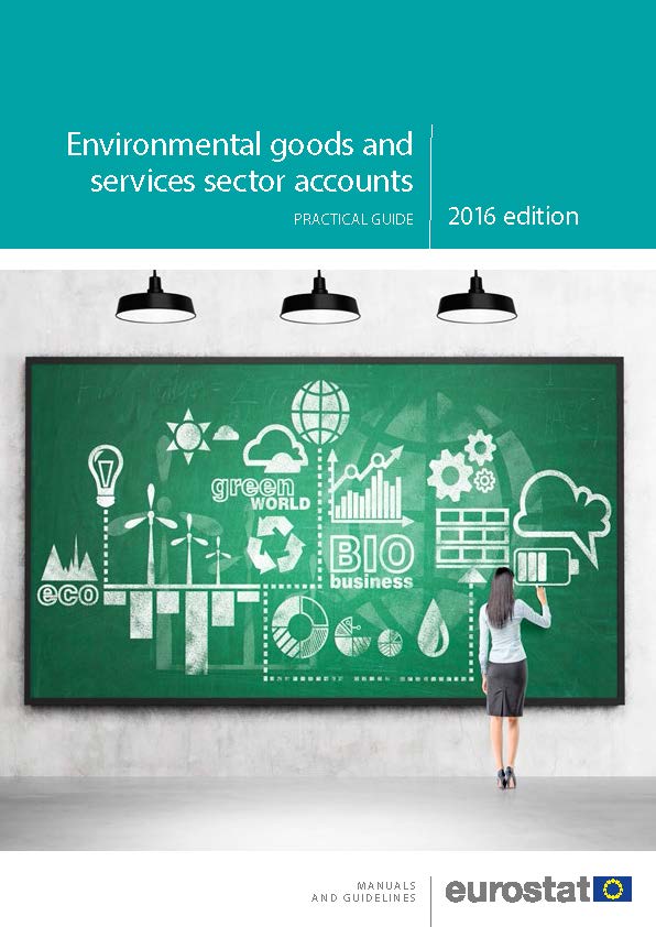 Environmental goods and services sector accounts — Practical guide — 2016 edition