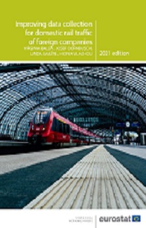 Improving data collection for domestic rail traffic of foreign companies — 2021 edition