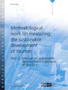 Methodological work on measuring the sustainable development of tourism - Part 2: Manual on sustainable development indicators of tourism