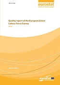 Quality report of the European Union Labour Force Survey 2012 - 2014 edition