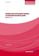 Quality report on European statistics on international trade in goods - 2015 edition