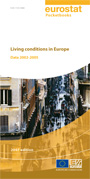 Living conditions in Europe - Statistical pocketbook - Data 2002-2005