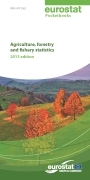 Agriculture, forestry and fishery statistics - 2013 edition
