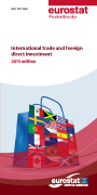 International trade and foreign direct investment - 2013 edition