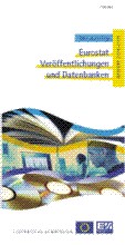 Minikatalog - Eurostat Veröffentlichungen und Datenbanken
