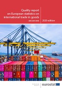 Quality report on European statistics on international trade in goods — 2016-2019 data — 2020 edition