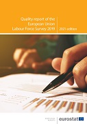 Quality report of the European Union Labour Force Survey 2019  — 2021 edition