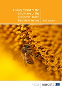 Quality report of the third wave of the European health interview survey — 2022 edition