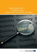 Quality report of the European Union Labour Force Survey 2016 — 2018 edition