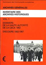Vol. 1 -  Dossiers de la Haute Autorité de la CECA 1952. Discours 1952-1967 (1985)