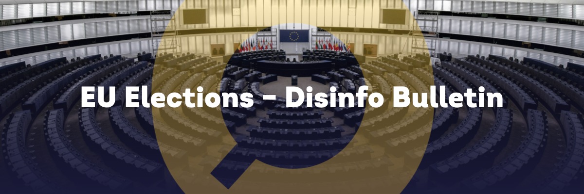 banner for: Disinfo Bulletin – the newsletter of the EDMO Task Force on 2024 European Elections